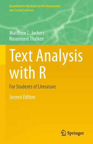 Text Analysis with R: For Students of Literature