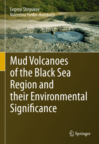 Mud Volcanoes of the Black Sea Region and their Environmental Significance