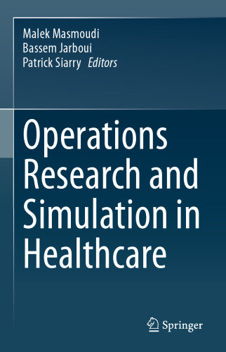 Operations Research and Simulation in Healthcare