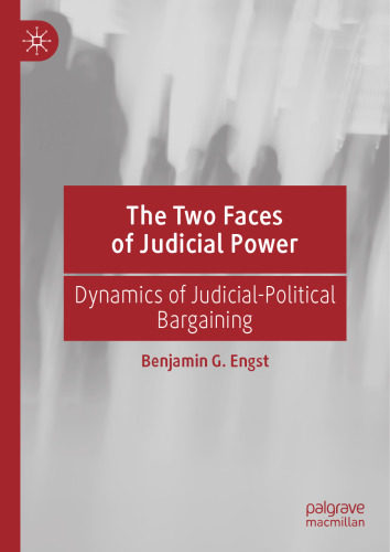 The Two Faces of Judicial Power: Dynamics of Judicial-Political Bargaining