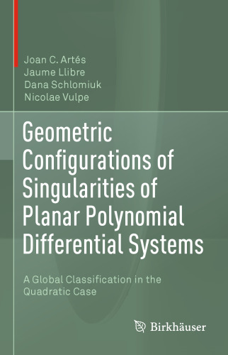 Geometric Configurations of Singularities of Planar Polynomial Differential Systems: A Global Classification in the Quadratic Case