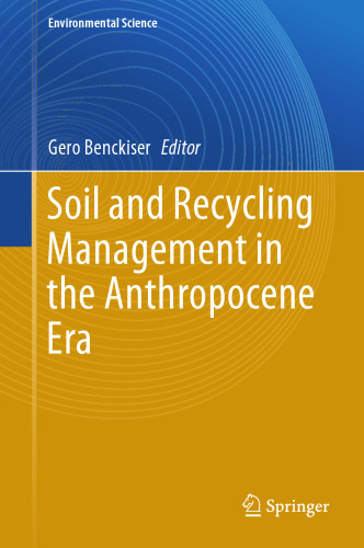 Soil and Recycling Management in the Anthropocene Era (Environmental Science and Engineering)