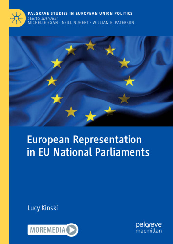 European Representation in EU National Parliaments (Palgrave Studies in European Union Politics)
