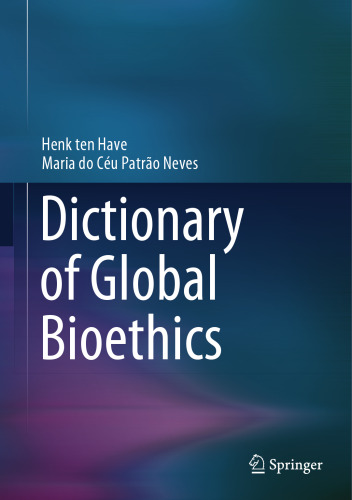 Dictionary of Global Bioethics