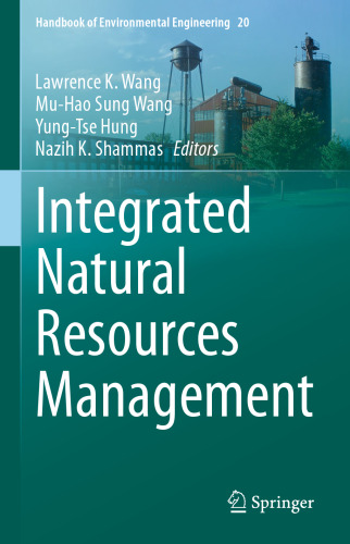 Integrated Natural Resources Management (Handbook of Environmental Engineering, 20)