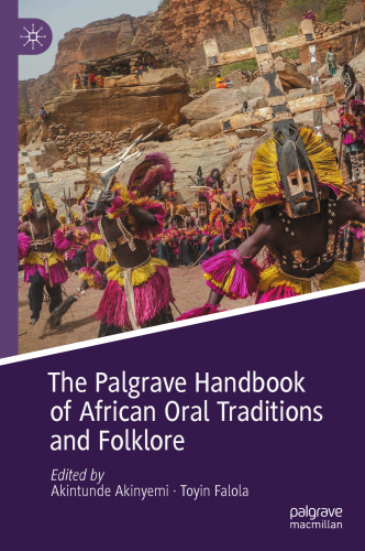 The Palgrave Handbook of African Oral Traditions and Folklore