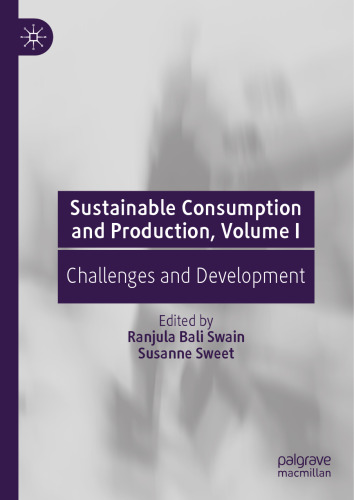 Sustainable Consumption and Production, Volume I: Challenges and Development