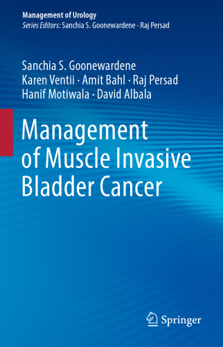 Management of Muscle Invasive Bladder Cancer (Management of Urology)