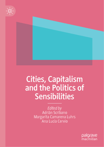 Cities, Capitalism and the Politics of Sensibilities