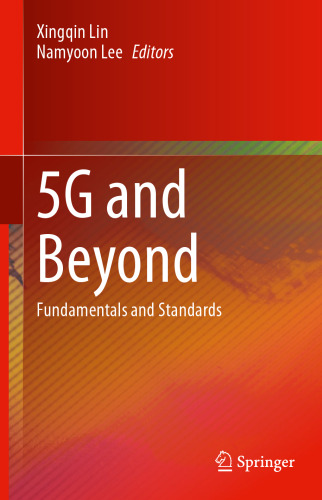 5G and Beyond: Fundamentals and Standards