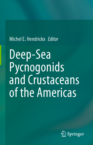 Deep-Sea Pycnogonids and Crustaceans of the Americas