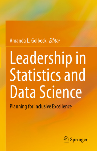 Leadership in Statistics and Data Science: Planning for Inclusive Excellence