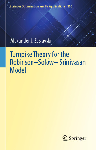 Turnpike Theory for the Robinson–Solow–Srinivasan Model