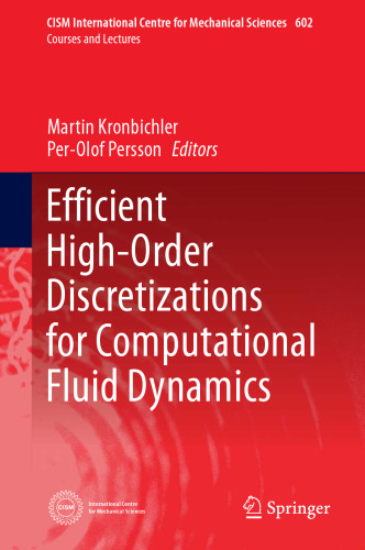 Efficient High-Order Discretizations for Computational Fluid Dynamics (CISM International Centre for Mechanical Sciences, 602)