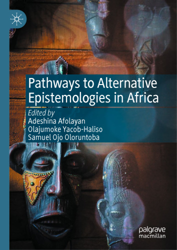 Pathways to Alternative Epistemologies in Africa