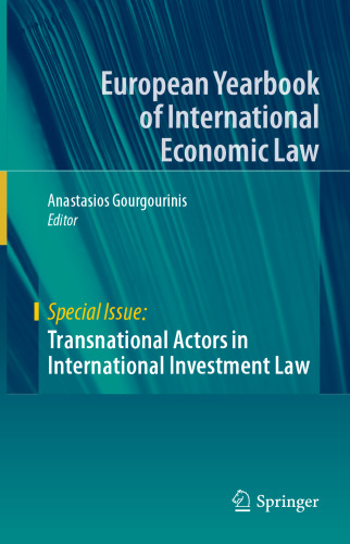 Transnational Actors in International Investment Law (European Yearbook of International Economic Law)