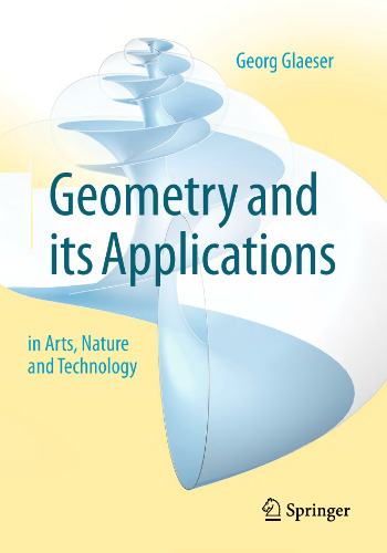 Geometry and its Applications in Arts, Nature and Technology