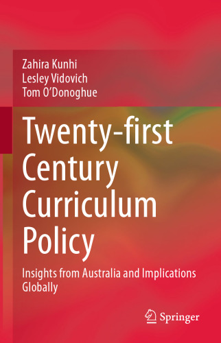 Twenty-first Century Curriculum Policy: Insights from Australia and Implications Globally