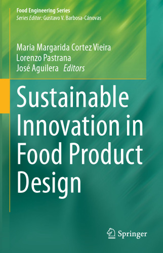 Sustainable Innovation in Food Product Design (Food Engineering Series)