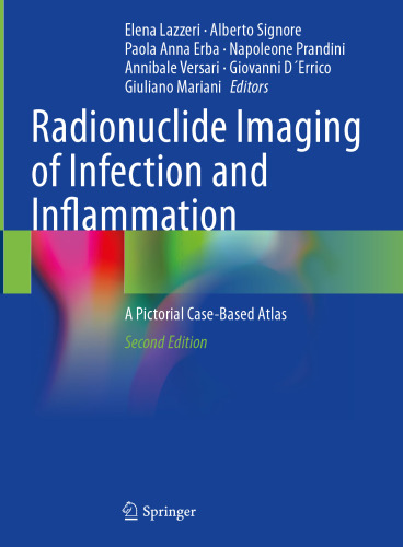Radionuclide Imaging of Infection and Inflammation: A Pictorial Case-Based Atlas