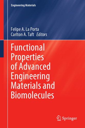 Functional Properties of Advanced Engineering Materials and Biomolecules