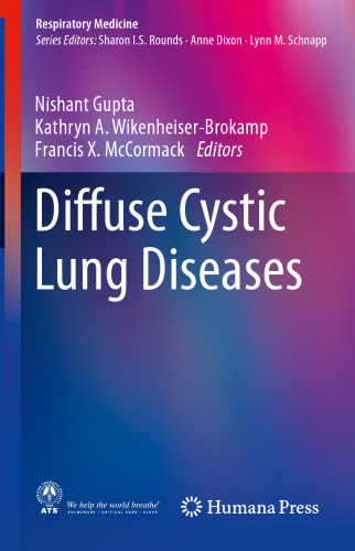 Diffuse Cystic Lung Diseases: A Comprehensive Guide (Respiratory Medicine)