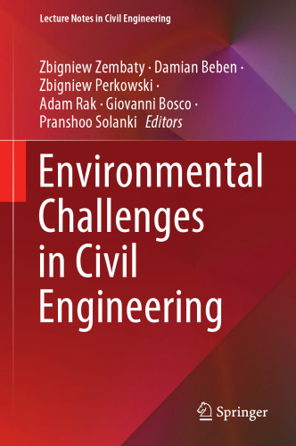 Environmental Challenges in Civil Engineering (Lecture Notes in Civil Engineering, 122)