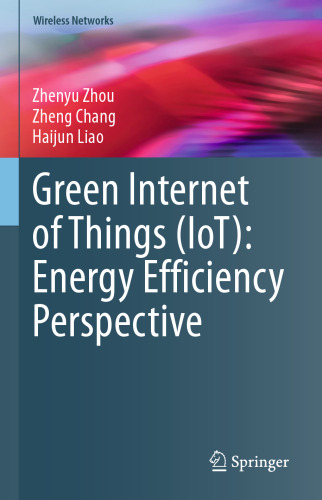 Green Internet of Things (IoT): Energy Efficiency Perspective (Wireless Networks)