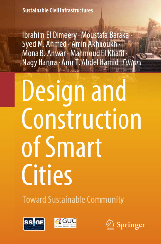 Design and Construction of Smart Cities: Toward Sustainable Community (Sustainable Civil Infrastructures)