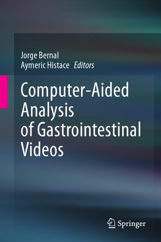 Computer-Aided Analysis of Gastrointestinal Videos