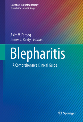 Blepharitis: A Comprehensive Clinical Guide