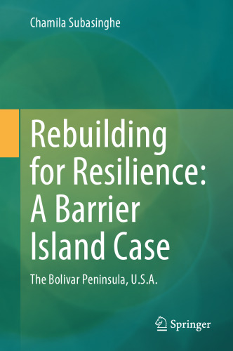 Rebuilding for Resilience: A Barrier Island Case: The Bolivar Peninsula, U.S.A.