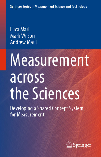 Measurement across the Sciences: Developing a Shared Concept System for Measurement (Springer Series in Measurement Science and Technology)