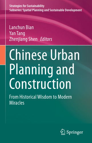 Chinese Urban Planning and Construction: From Historical Wisdom to Modern Miracles (Strategies for Sustainability)