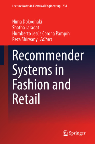 Recommender Systems in Fashion and Retail (Lecture Notes in Electrical Engineering, 734)