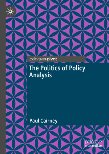 The Politics of Policy Analysis
