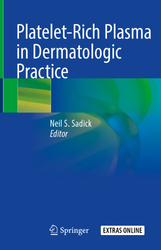 Platelet-Rich Plasma in Dermatologic Practice