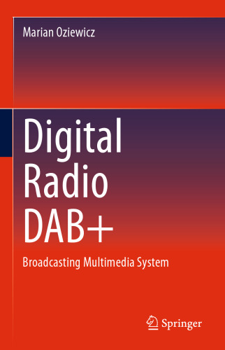 Digital Radio DAB+: Broadcasting Multimedia System