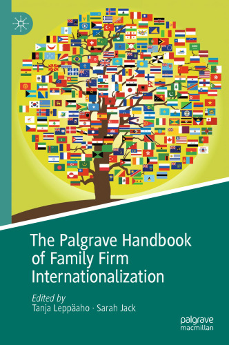 The Palgrave Handbook of Family Firm Internationalization