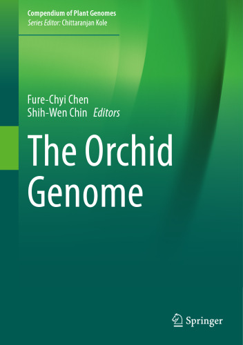 The Orchid Genome (Compendium of Plant Genomes)