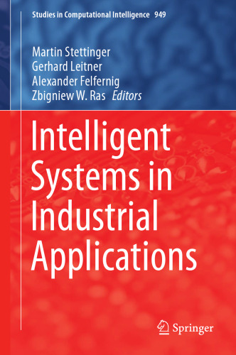 Intelligent Systems in Industrial Applications (Studies in Computational Intelligence, 949)