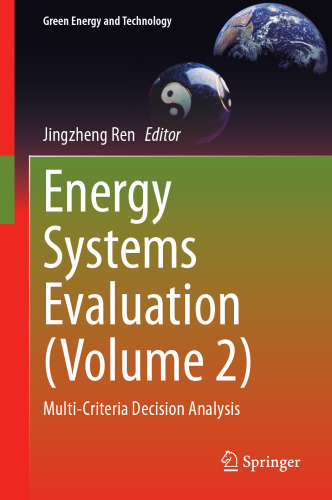 Energy Systems Evaluation (Volume 2): Multi-Criteria Decision Analysis (Green Energy and Technology)