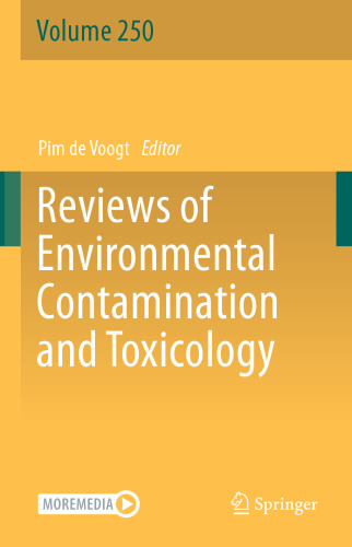 Reviews of Environmental Contamination and Toxicology Volume 250 (Reviews of Environmental Contamination and Toxicology, 250)