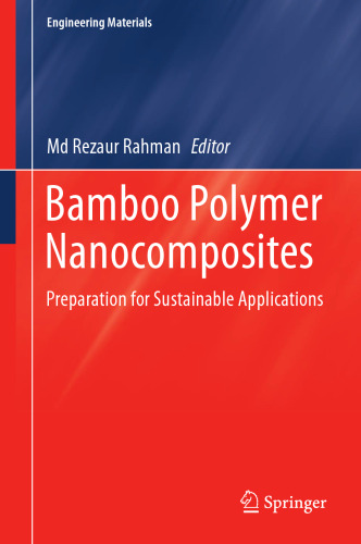 Bamboo Polymer Nanocomposites: Preparation for Sustainable Applications (Engineering Materials)