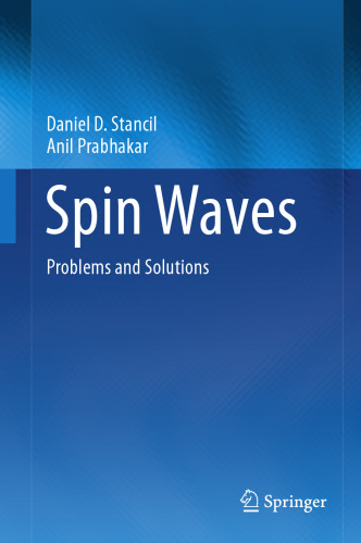 Spin Waves: Problems and Solutions