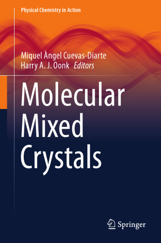 Molecular Mixed Crystals (Physical Chemistry in Action)