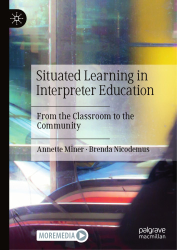 Situated Learning in Interpreter Education: From the Classroom to the Community
