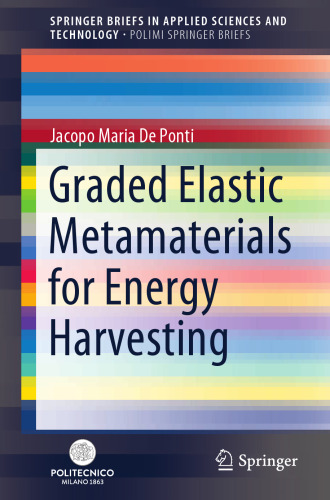 Graded Elastic Metamaterials for Energy Harvesting (PoliMI SpringerBriefs)
