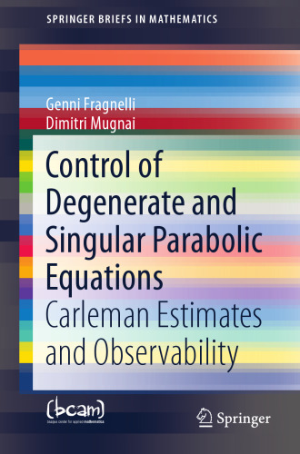 Control of Degenerate and Singular Parabolic Equations: Carleman Estimates and Observability