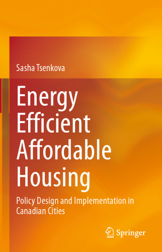 Energy Efficient Affordable Housing: Policy Design and Implementation in Canadian Cities